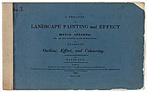A Treatise on Landscape Painting and Effect in Water Colours: From the First Rudiments, to the Finished Picture No. 3