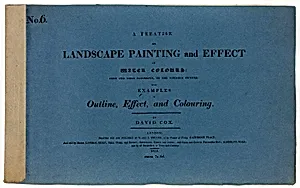 A Treatise on Landscape Painting and Effect in Water Colours: From the First Rudiments, to the Finished Picture No. 6