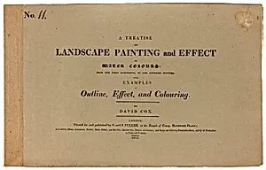 A Treatise on Landscape Painting and Effect in Water Colours: From the First Rudiments, to the Finished Picture No. 11