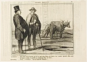 The Parisian “- Tell me, good man, what are you doing with all these cows once they have become old and don't give milk any more? The Cowherd “- Silly question... we make oxen out of them!,” plate 13 from Ces Bons Parisiens by Honoré-Victorin Daumier