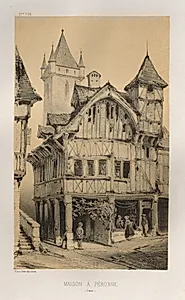 Architecture Pittoresque ou Monuments des xveme. Et xvieme. Siecles: Chateaux De France des XV et XVI Siecles: Pl. 27, Maison A Peronne (Somme) by Victor Petit (French, 1817–1874)