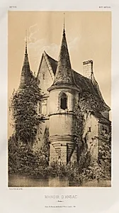 Architecture Pittoresque ou Monuments des XVeme. Et XVIeme. Siecles: Chateaux de France des XV et XVI Siecles: Pl. 98, Manoir d'Ansac (Corrèze) by Victor Petit (French, 1817–1874)
