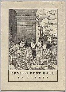 Bookplate:  Irving Kent Hall, Ex Libris inscribed