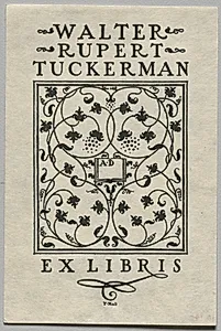Bookplate:  Walter Rupert Tuckerman, Ex Libris inscribed