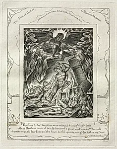 The Book of Job:  Pl. 3, Thy Sons and thy Daughters were eating and drinking Wine in their / eldest Brothers house