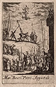 The Martyrdom of the Apostles:  St. Peter by Jacques Callot (French, 1592–1635)