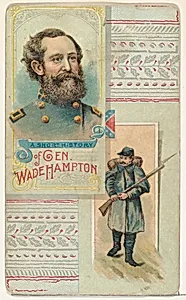 A Short History: General Wade Hampton, from the Histories of Generals series (N114) issued by W. Duke, Sons & Co. to promote Honest Long Cut Smoking and Chewing Tobacco by Knapp & Company|W. Duke, Sons & Co.