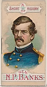 A Short History of General Nathaniel Prentiss Banks, from the Histories of Generals series of booklets (N78) for Duke brand cigarettes by W. Duke, Sons & Co.|Knapp & Company