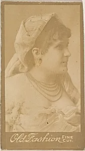 Actress wearing shawl over hair, from the Actresses series (N664) promoting Old Fashion Fine Cut Tobacco