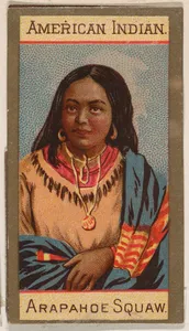 American Indian, Arapahoe Squaw, from Types of Nationalities (N240) issued by Kinney Bros.
