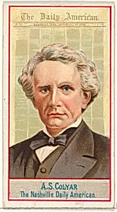 A.S. Colyar, The Nashville Daily American, from the American Editors series (N1) for Allen & Ginter Cigarettes Brands by Allen & Ginter