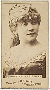 Beaumaine, Varietiees, from the Actors and Actresses series (N45, Type 1) for Virginia Brights Cigarettes by Allen & Ginter