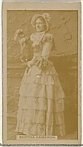 Bertha Cameron, from the Actors and Actresses series (N145-8) issued by Duke Sons & Co. to promote Duke Cigarettes by American Tobacco Company|W. Duke, Sons & Co.