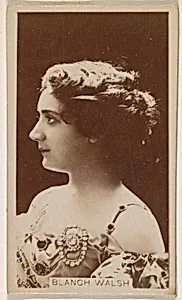 Blanch Walsh, from the Actresses series (N245) issued by Kinney Brothers to promote Sweet Caporal Cigarettes by Kinney Brothers Tobacco Company