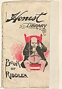Book of Riddles, from the Honest Library series (N115) issued by Duke Sons & Co. to promote Honest Long Cut Tobacco by Donaldson Brothers|W. Duke, Sons & Co.