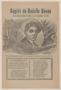 Broadsheet relating to a bullfight with the famous bullfighter Rodolfo Gaona in the ring at Puebla on 13 December 1908, a description in the bottom section continuing on verso ending with an image of him jumping over a bull