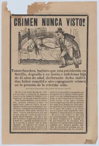 Broadsheet relating to a young girl who was beheaded while her father Tomás Sánchez left her at home alone