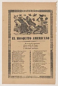 Broadsheet relating to the American Mosquito with verse critical of American imperialism by José Guadalupe Posada|Antonio Vanegas Arroyo