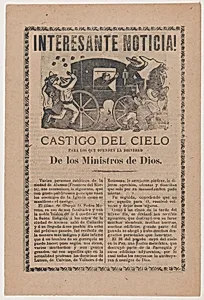 Broadsheet relating to the story of a falling meteor that was interpreted by Catholics as God's punishment to the people of the town of Alamos for their poor reception of Bishop Pedro Moreno by José Guadalupe Posada|Antonio Vanegas Arroyo