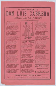 Broadsheet with verse relating to Don Luis Cabrera ('scourge of the nation') who is shown standing in the center wearing a top hat