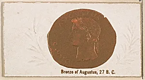 Bronze of Augustus, 27 B.C., from the Ancient Coins series (N180) issued by Wm. S. Kimball & Co. by William S. Kimball & Company