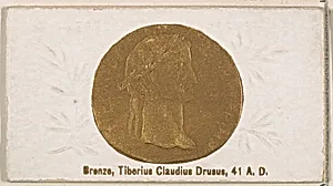 Bronze, Tiberius Claudius Drusus, 41 A.D., from the Ancient Coins series (N180) issued by Wm. S. Kimball & Co. by William S. Kimball & Company