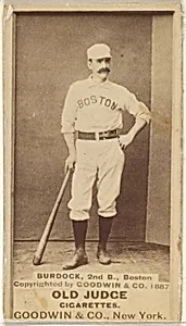Burdock, 2nd Base, Boston, from the Old Judge series (N172) for Old Judge Cigarettes by Goodwin & Company
