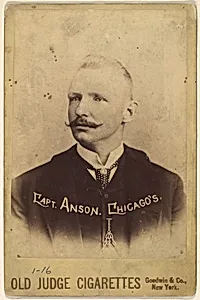 Captain Adrian Constantine Anson, Chicago, from the series Old Judge Cigarettes by Goodwin & Company