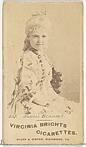 Card 257, Louise Beaudet, from the Actors and Actresses series (N45, Type 1) for Virginia Brights Cigarettes by Allen & Ginter