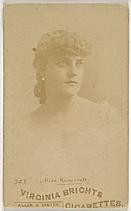 Card 528, Miss Roosevelt, from the Actors and Actresses series (N45, Type 6) for Virginia Brights Cigarettes by Allen & Ginter