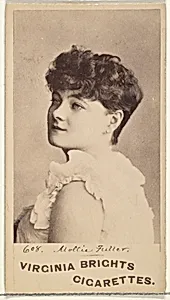 Card 608, Mollie Fuller, from the Actors and Actresses series (N45, Type 1) for Virginia Brights Cigarettes by Allen & Ginter