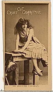 Card Number 107, Blanche Vaughan, from the Actors and Actresses series (N145-2) issued by Duke Sons & Co. to promote Cross Cut Cigarettes by W. Duke, Sons & Co.