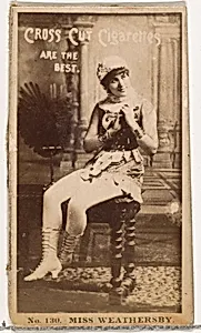Card Number 130, Miss Weathersby, from the Actors and Actresses series (N145-2) issued by Duke Sons & Co. to promote Cross Cut Cigarettes by W. Duke, Sons & Co.