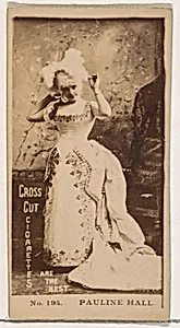 Card Number 195, Pauline Hall, from the Actors and Actresses series (N145-2) issued by Duke Sons & Co. to promote Cross Cut Cigarettes by W. Duke, Sons & Co.