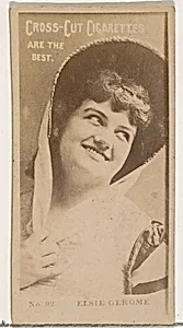 Card Number 92, Elsie Gerome, from the Actors and Actresses series (N145-2) issued by Duke Sons & Co. to promote Cross Cut Cigarettes by W. Duke, Sons & Co.