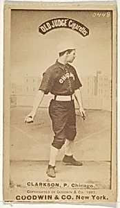 Clarkson, Pitcher, Chicago, from the Old Judge series (N172) for Old Judge Cigarettes by Goodwin & Company