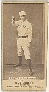 Conway, Pitcher, Boston, from the Old Judge series (N172) for Old Judge Cigarettes by Goodwin & Company