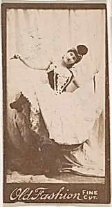 Dancer, from the Actresses series (N664) promoting Old Fashion Fine Cut Tobacco