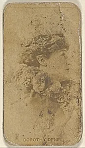 Dorothy Dene, from the Actors and Actresses series (N45, Type 8) for Virginia Brights Cigarettes by Allen & Ginter