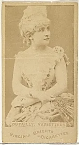 Dutailly, Variettees, from the Actors and Actresses series (N45, Type 1) for Virginia Brights Cigarettes by Allen & Ginter