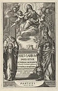 Frontispiece from "Breviarium Parisiense Ac Forman Sacro Sancti Concilij Tridentini restitutum Illvstrissimi et Reverendissimi in Christo Partis D. Joannes Francisci de Gondy...auctoritate... by Grégoire Huret