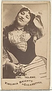 Fräulein Telehy, from the Actors and Actresses series (N45, Type 1) for Virginia Brights Cigarettes by Allen & Ginter