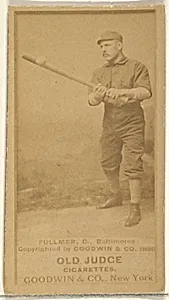 Fullmer, Catcher, Baltimore Orioles, from the Old Judge series (N172) for Old Judge Cigarettes by Goodwin & Company