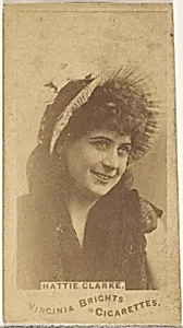 Hattie Clarke, from the Actors and Actresses series (N45, Type 1) for Virginia Brights Cigarettes by Allen & Ginter