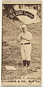 Henderson, Pitcher, Brooklyn, from the Old Judge series (N172) for Old Judge Cigarettes by Goodwin & Company