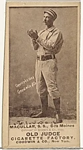 James F. "Jimmy" Macullar, Shortstop, Des Moines Prohibitionists, from the Old Judge series (N172) for Old Judge Cigarettes by Goodwin & Company