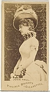 Josie Hall, from the Actors and Actresses series (N45, Type 1) for Virginia Brights Cigarettes by Allen & Ginter