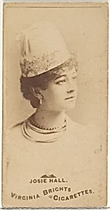 Josie Hall, from the Actors and Actresses series (N45, Type 1) for Virginia Brights Cigarettes by Allen & Ginter