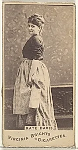 Kate Davis, from the Actors and Actresses series (N45, Type 1) for Virginia Brights Cigarettes by Allen & Ginter