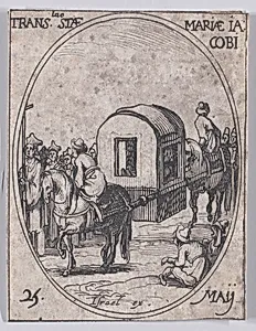La Translation de Ste. Marie, Mère de S. Jacques (The Translation of St. Mary, Mother of St. James), May 25th, from "Les Images De Tous Les Saincts et Saintes de L'Année" (Images of All of the Saints and Religious Events of the Year) by Jacques Callot|Israël Henriet